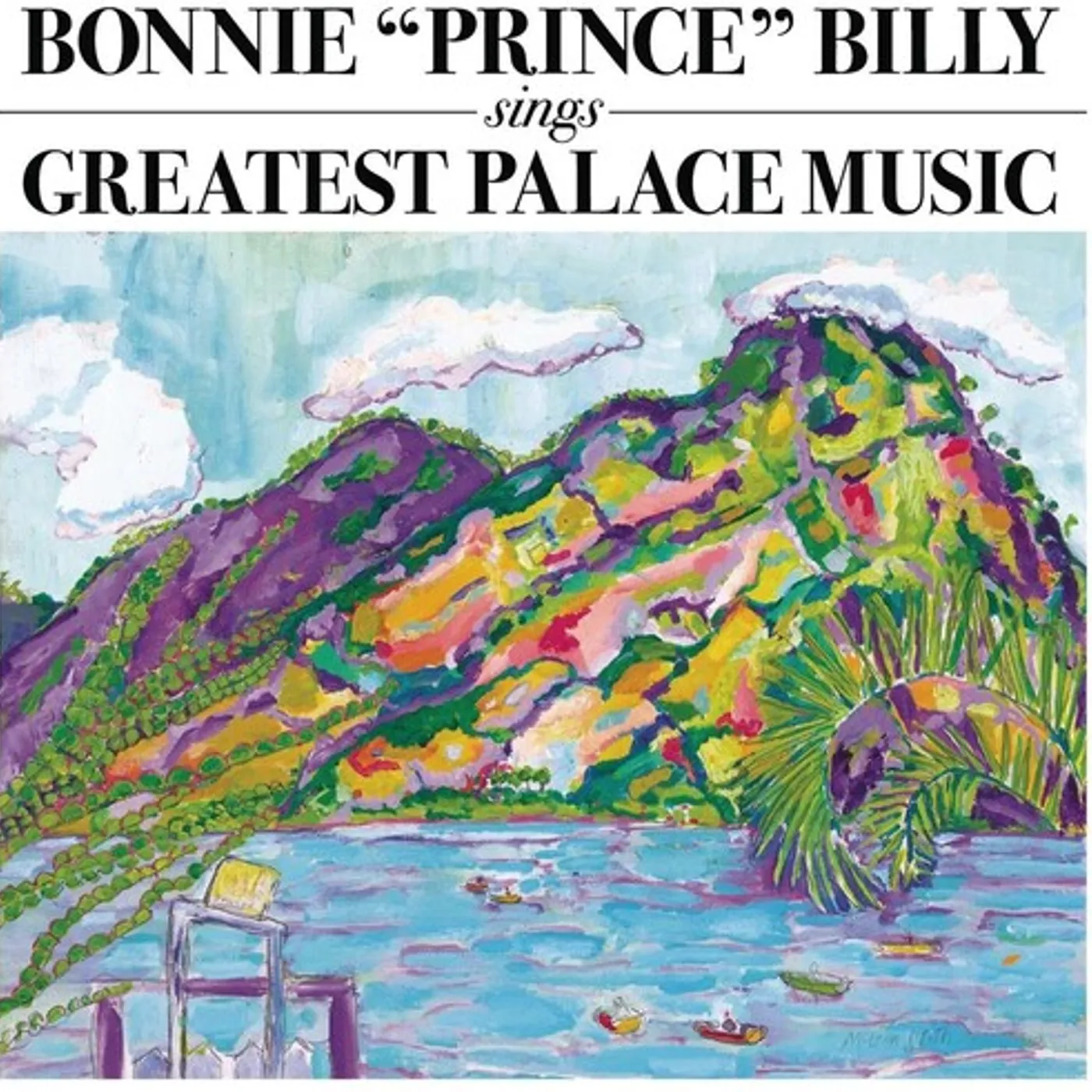 Bonnie Prince Billy SINGS GREATEST PALACE MUSIC Vinyl Record