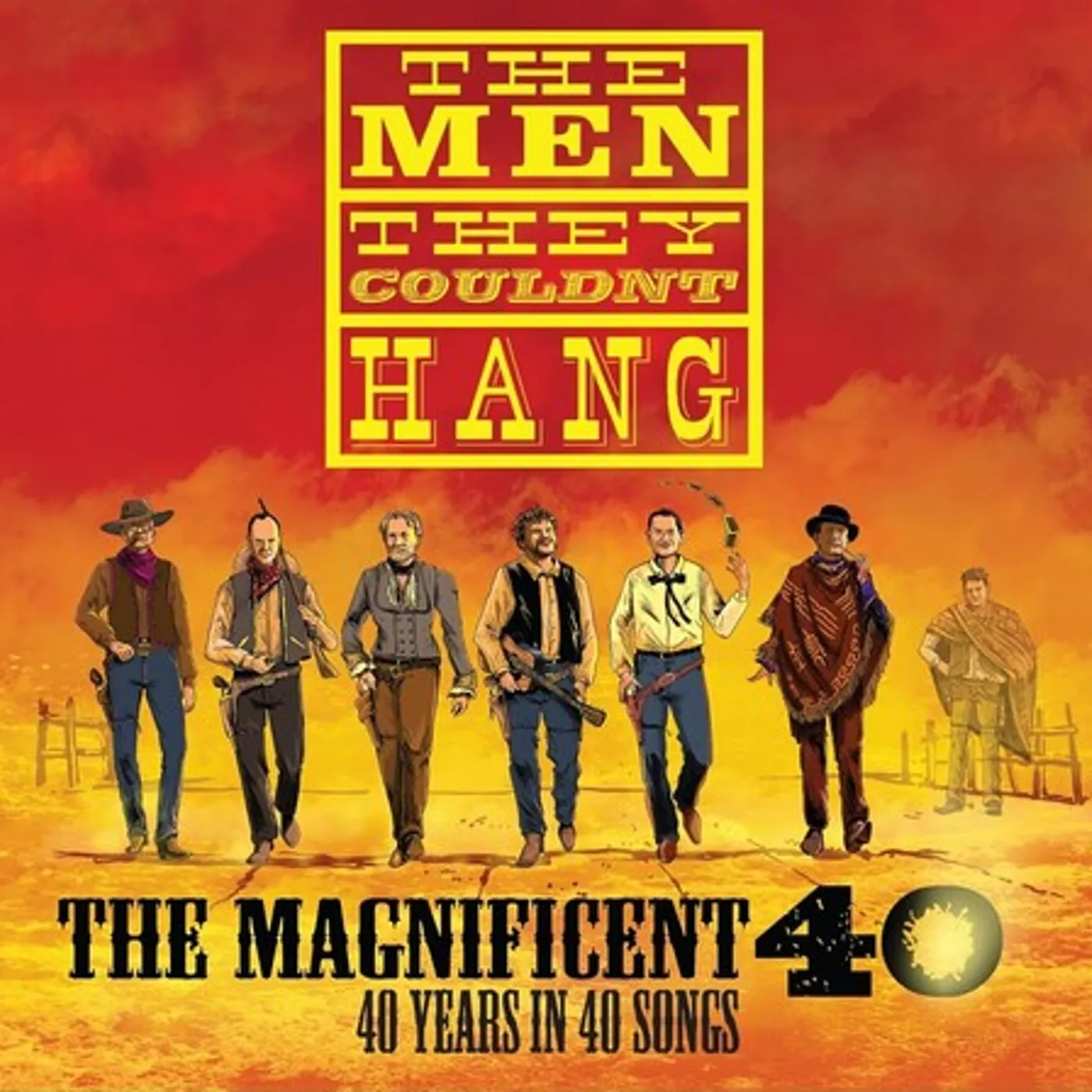 The Men They Couldn't Hang MAGNIFICENT 40: 40 YEARS IN 40 SONGS CD