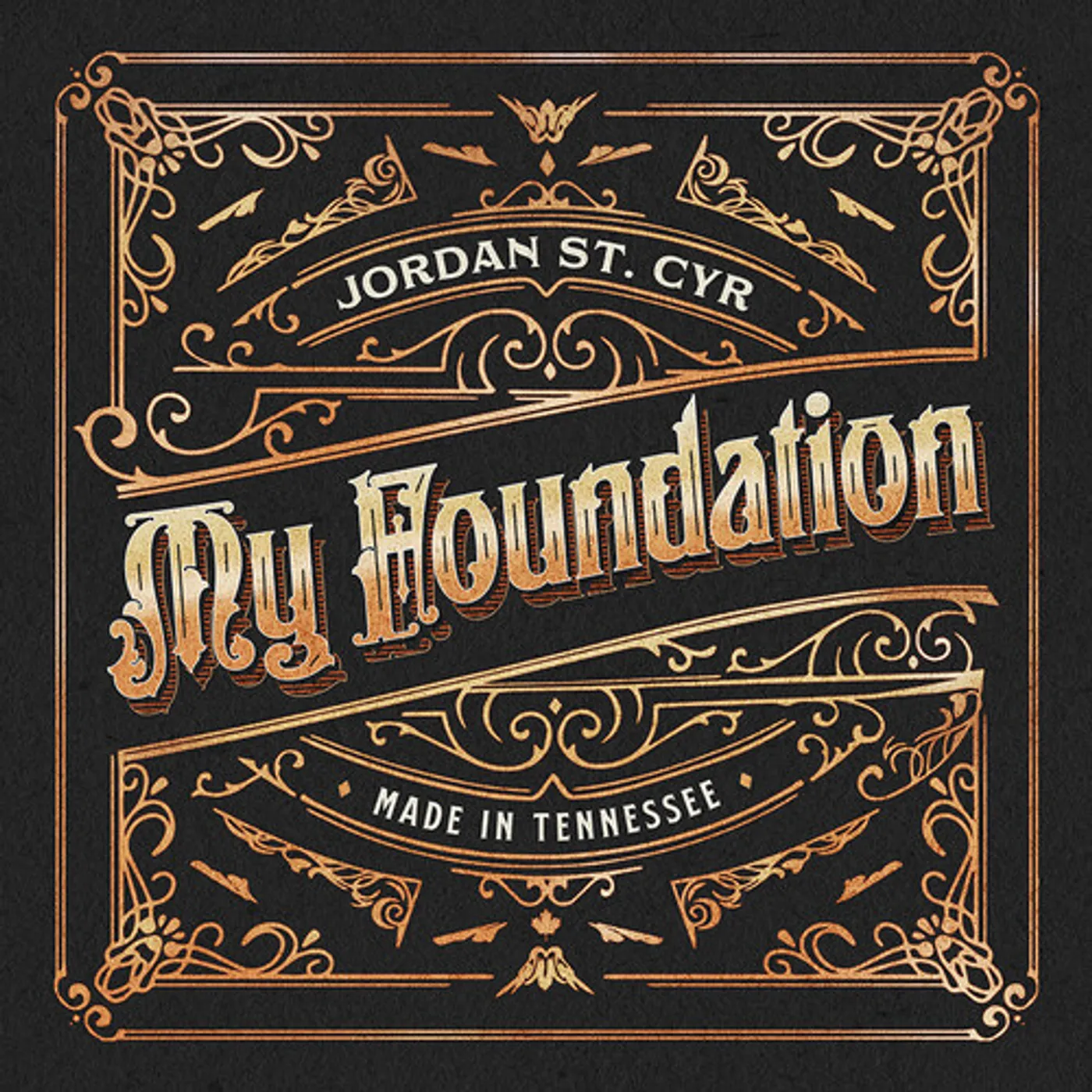 Jordan St. Cyr MY FOUNDATION CD