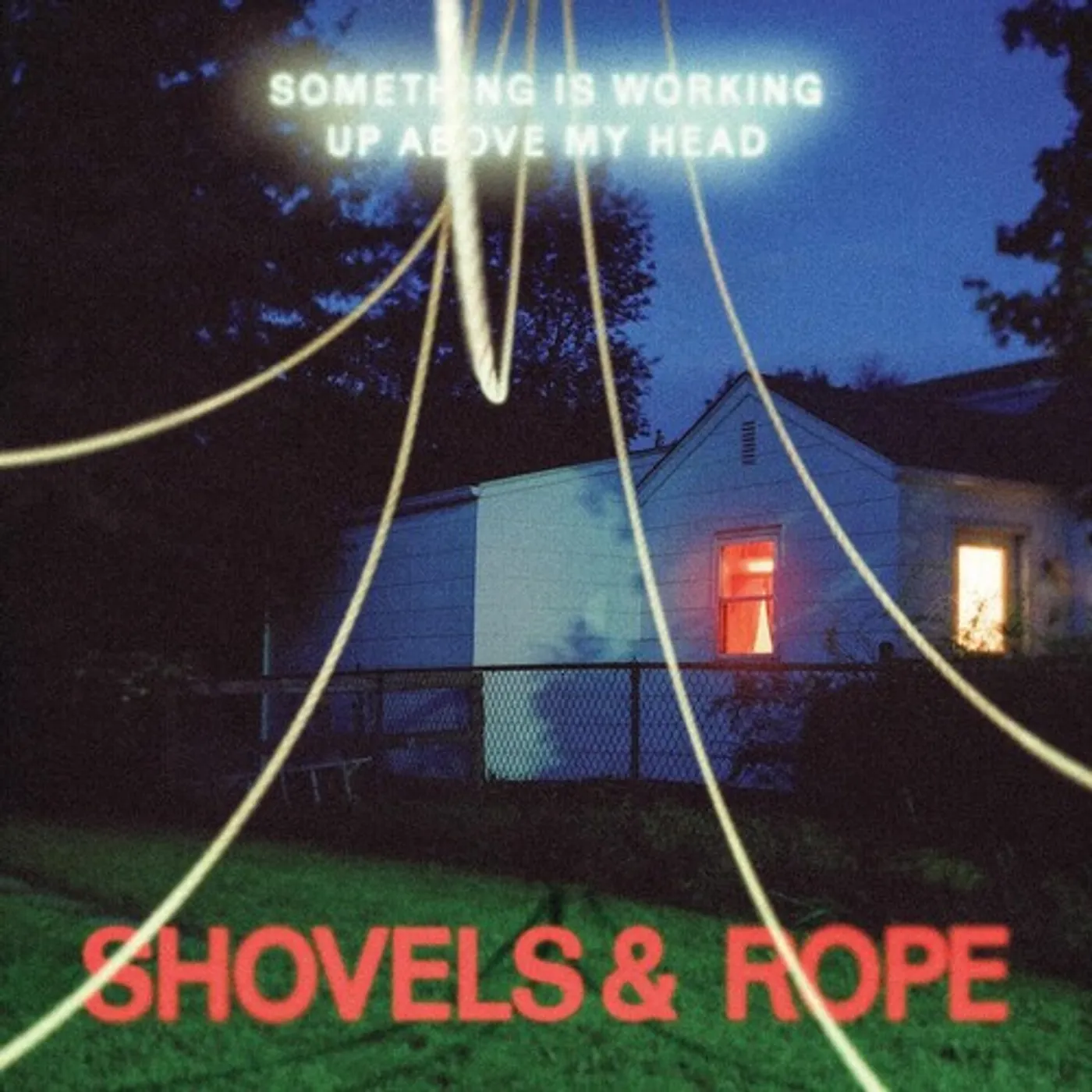 Shovels & Rope SOMETHING IS WORKING UP ABOVE MY HEAD Vinyl Record