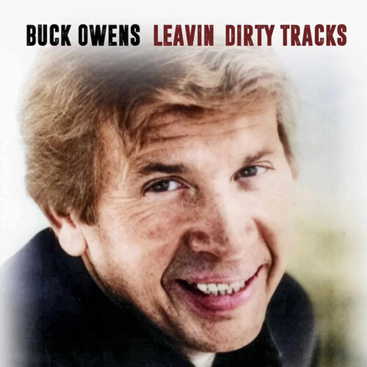 Buck Owens LEAVIN' DIRTY TRACKS CD