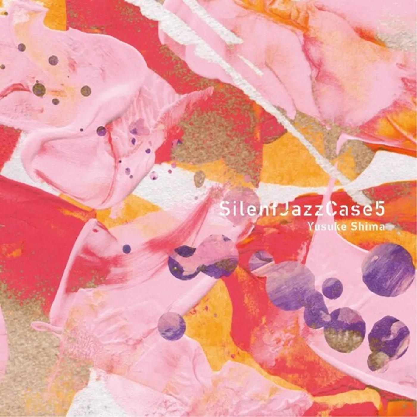 Yusuke Shima SILENT JAZZ CASE 5 CD