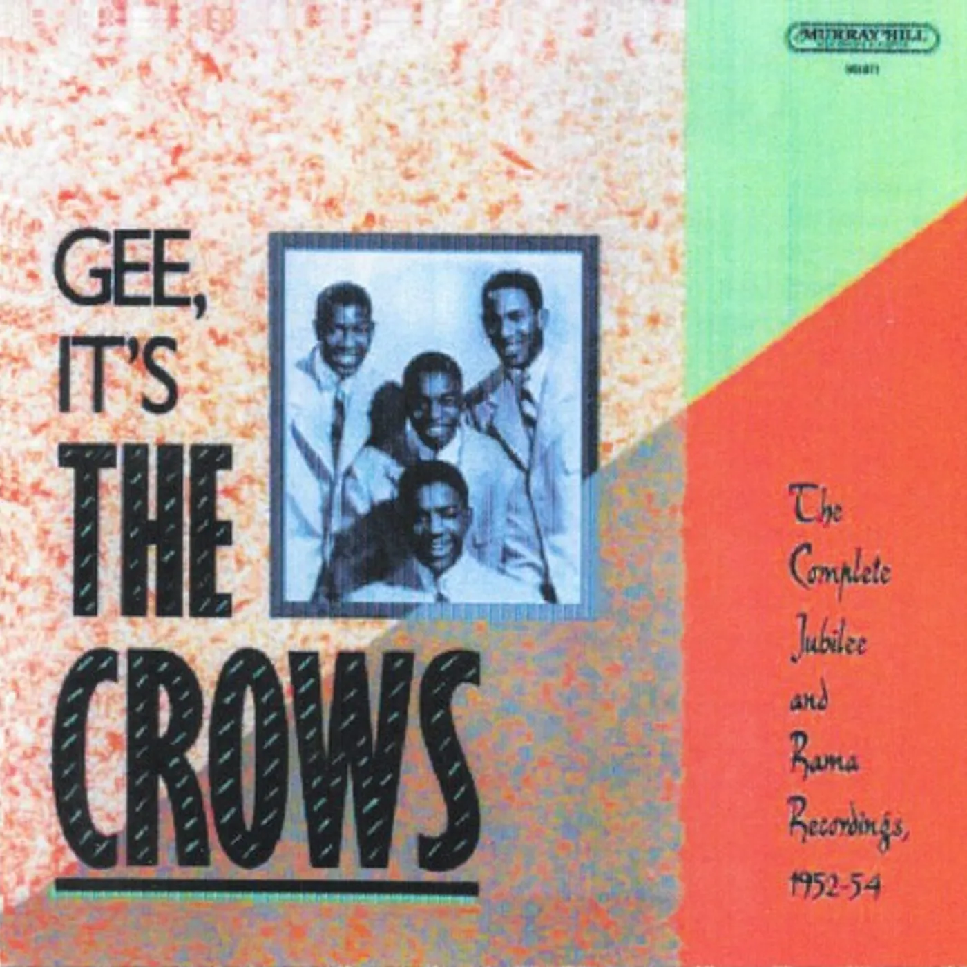 GEE IT'S THE CROWS: COMPLETE RAMA & CD