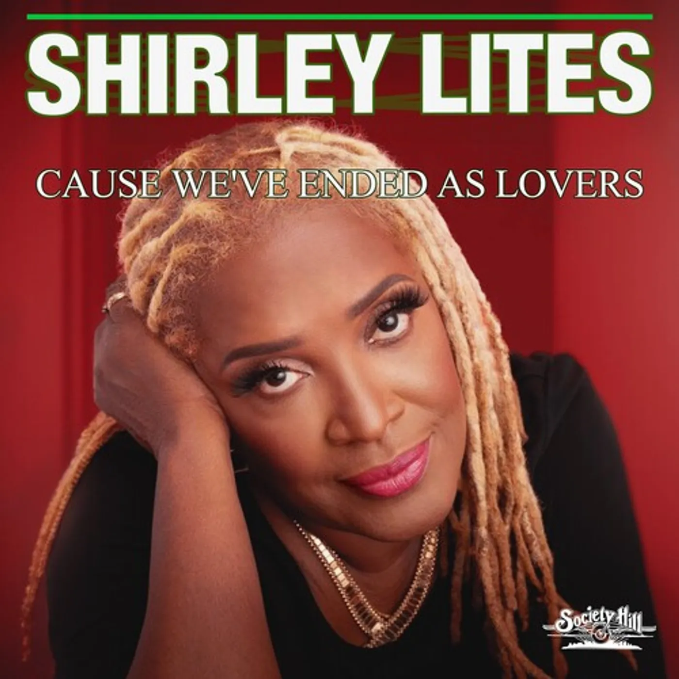 Shirley Lites CAUSE WE'VE ENDED AS LOVERS CD