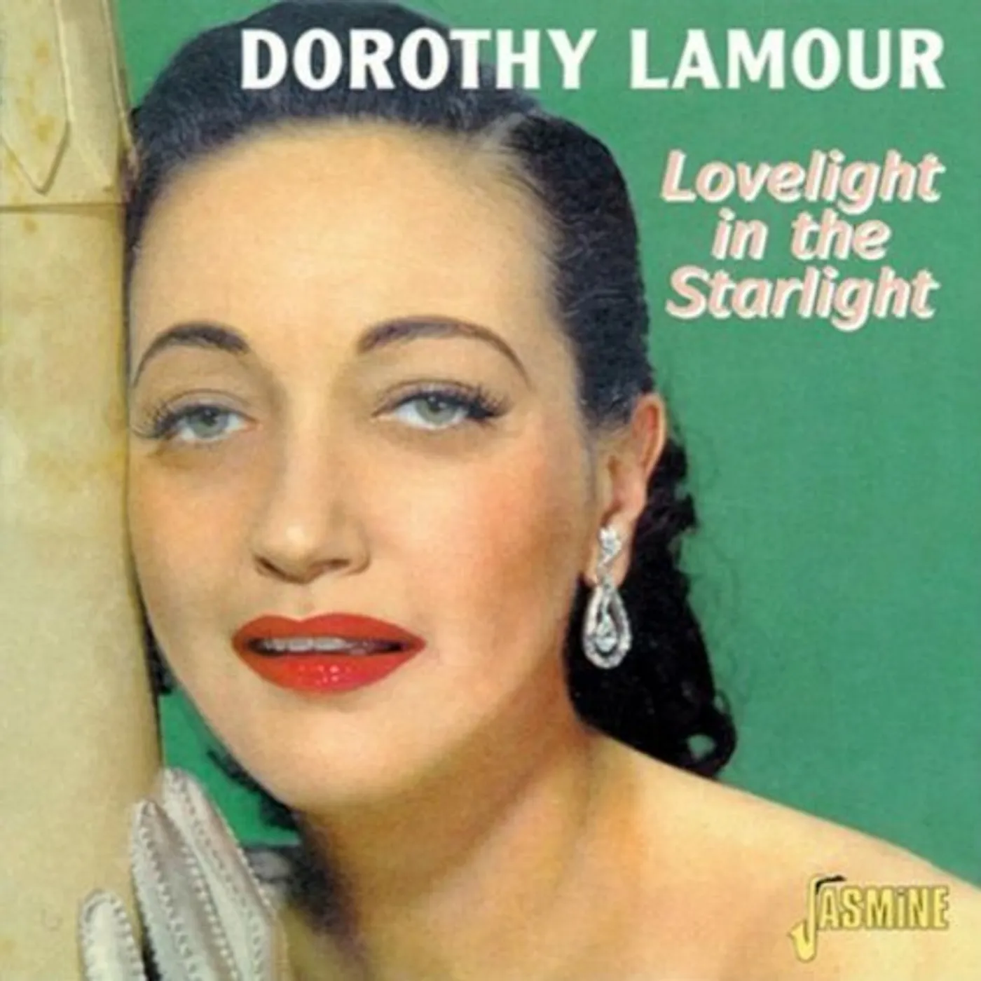 Dorothy Lamour LOVELIGHT IN THE STARLIGHT CD