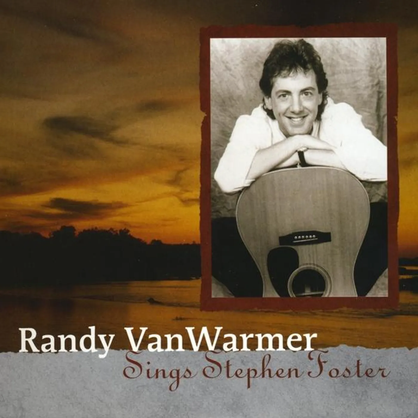 Randy VanWarmer SINGS STEPHEN FOSTER CD