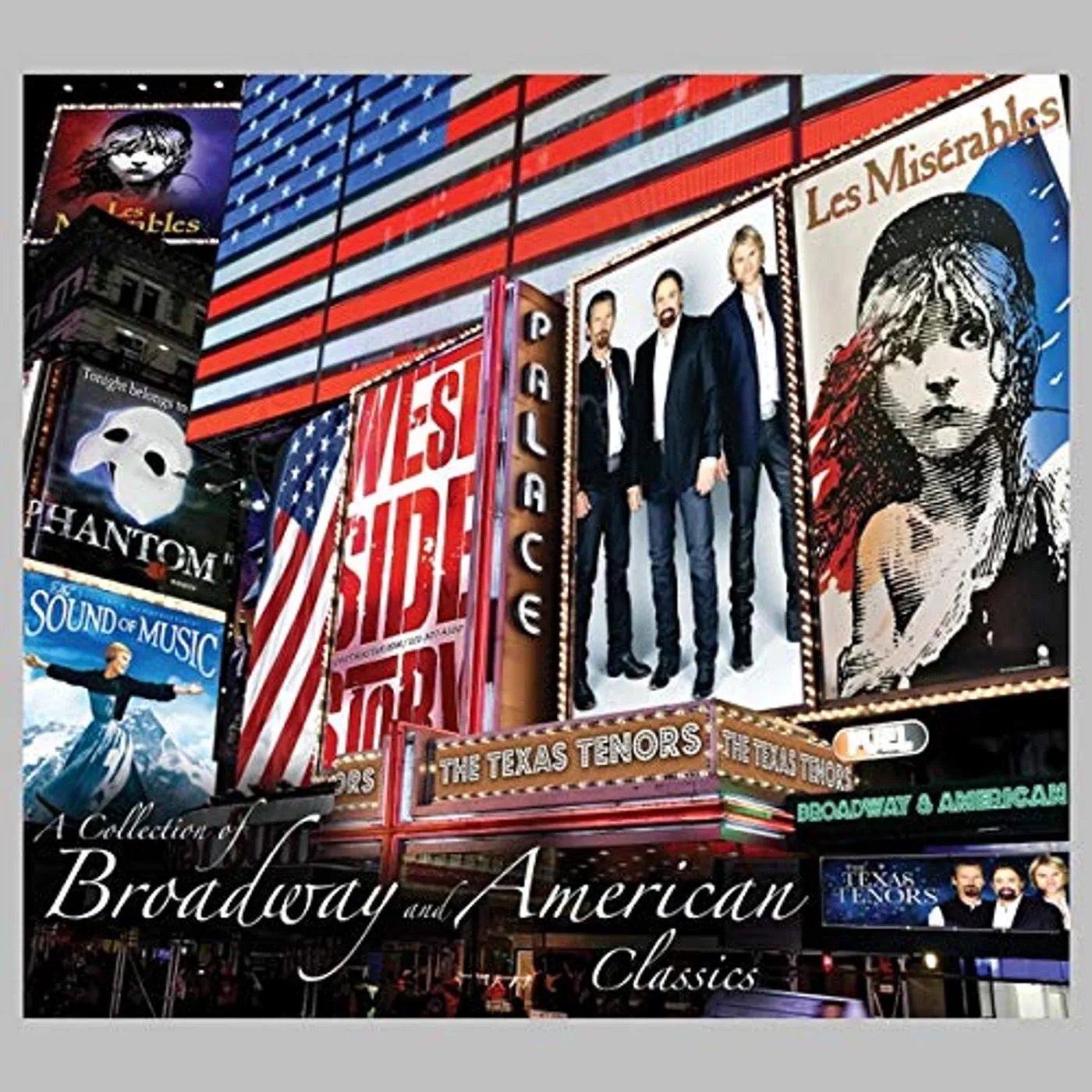 The Texas Tenors COLLECTION OF BROADWAY & AMERICAN CLASSICS CD