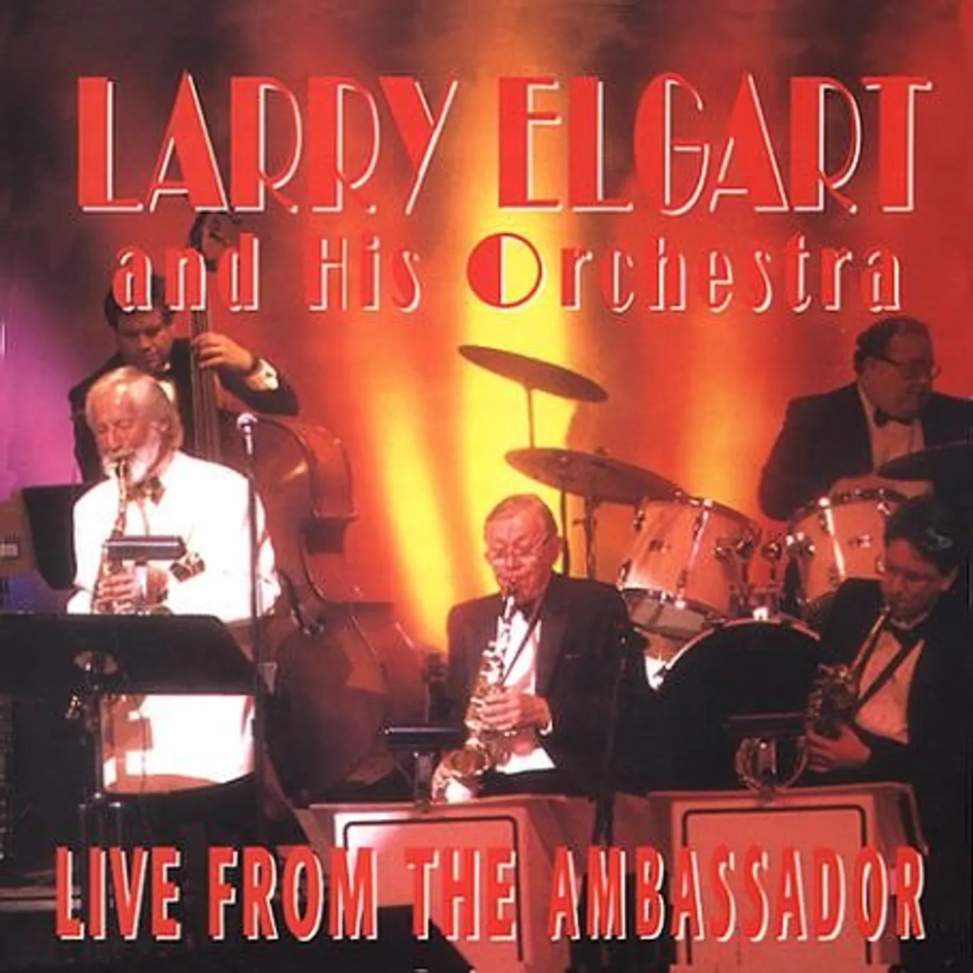 Larry Elgart LIVE FROM THE AMBASSADOR CD