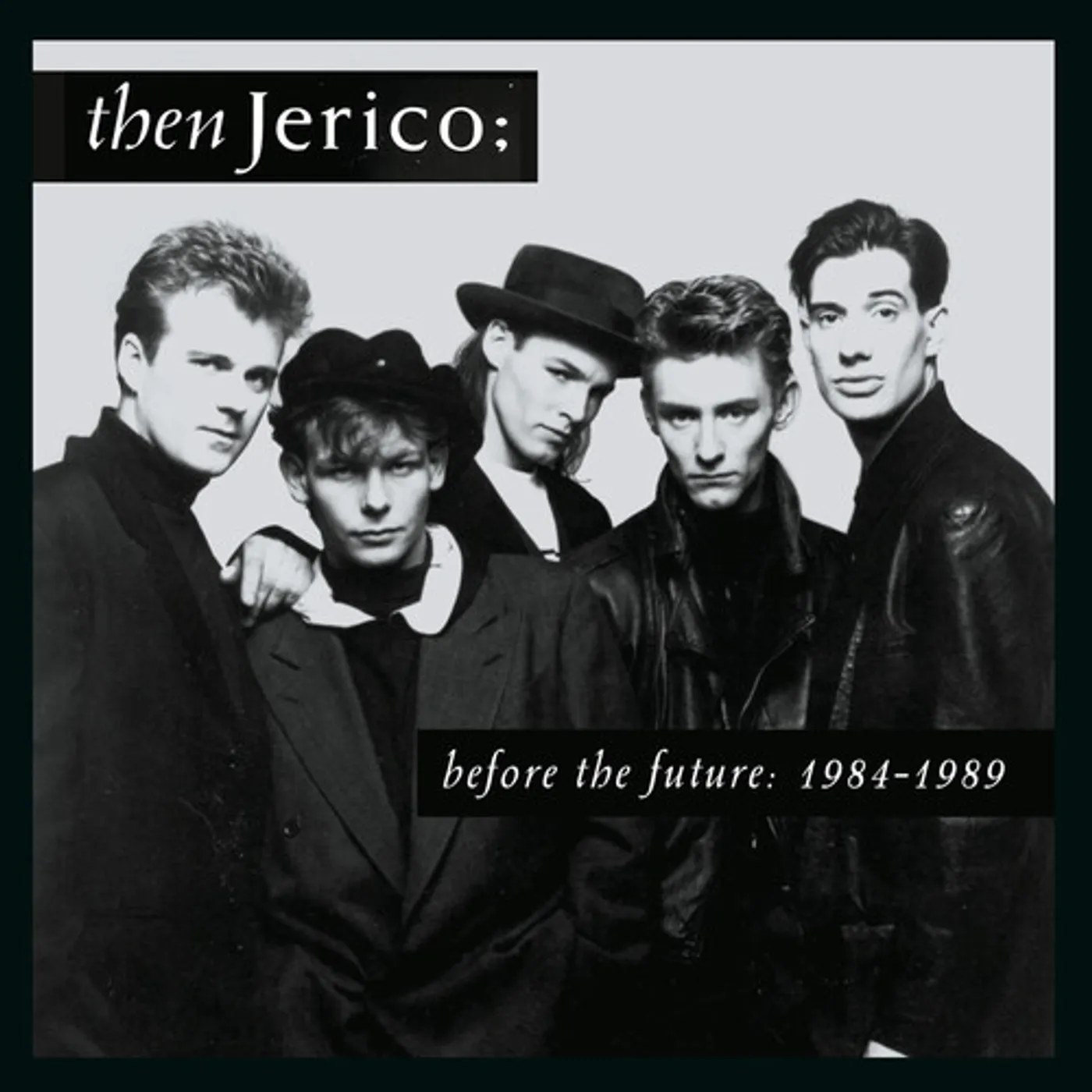 Then Jerico BEFORE THE FUTURE: 1984-1989 CD