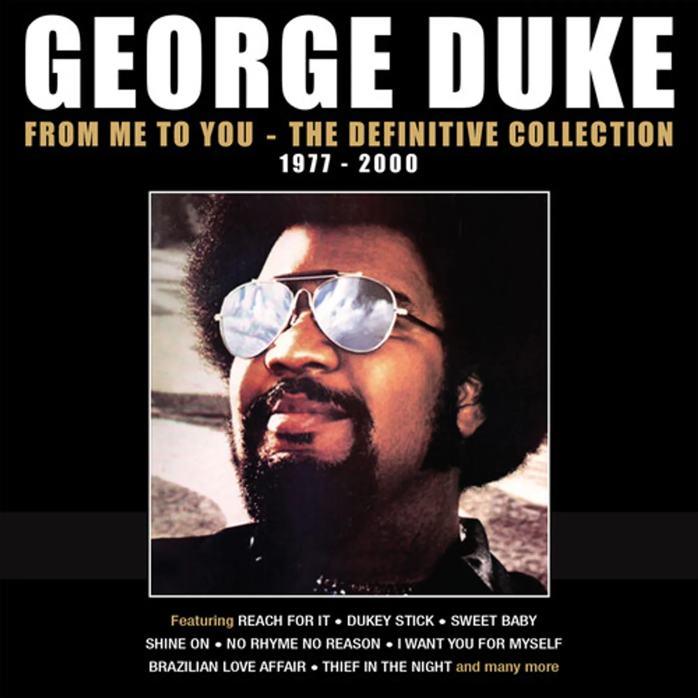 George Duke FROM ME TO YOU: DEFINITIVE COLLECTION 1977-2000 CD