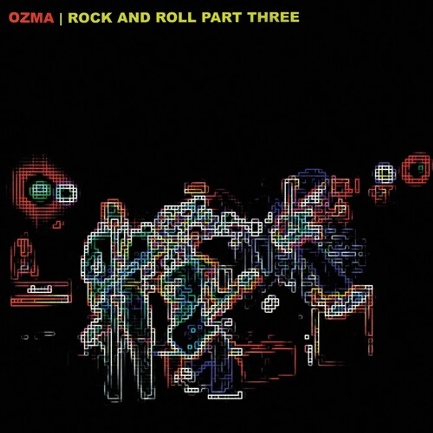 Ozma Rock & Roll Part Three (White) Vinyl Record