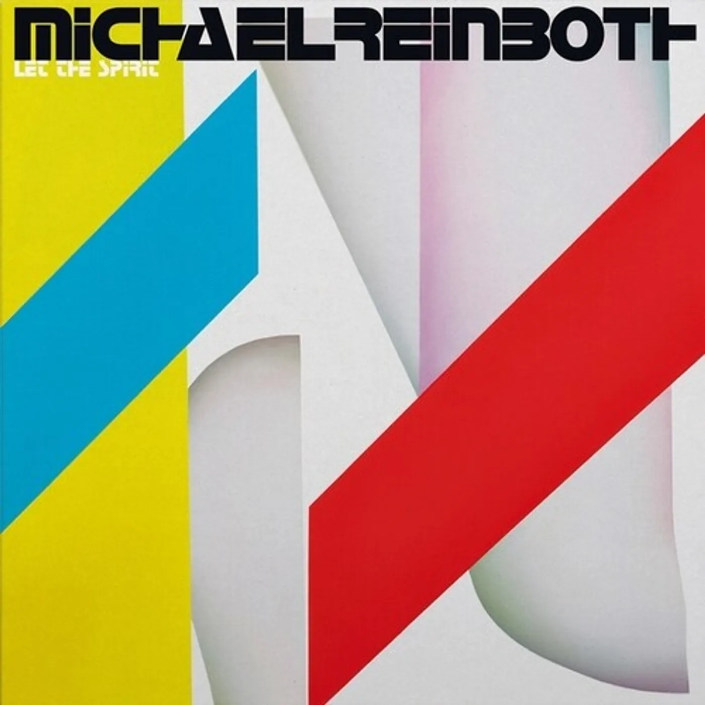 Michael Reinboth LET THE SPIRIT / RS6 AVANT Vinyl Record