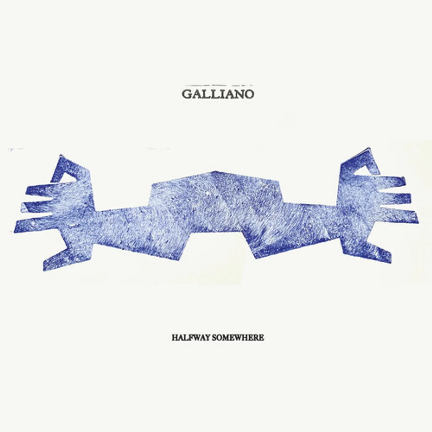 Galliano HALFWAY SOMEWHERE CD