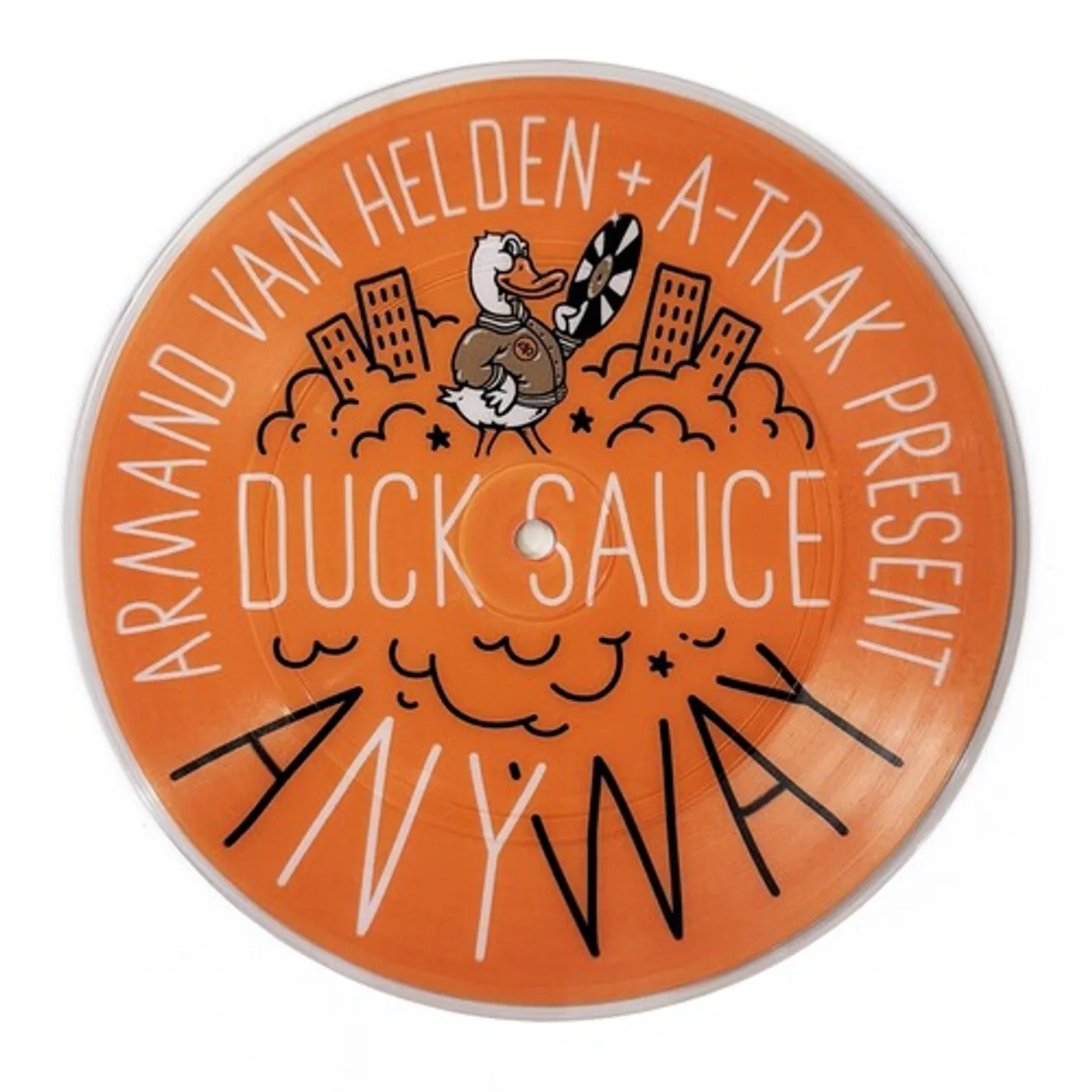 Duck Sauce Anyway Vinyl Record