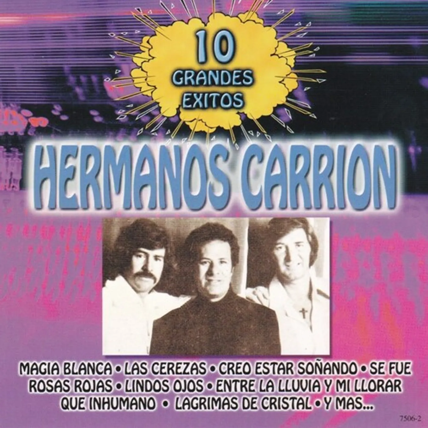 Hermanos Carrion 10 GRANDES EXITOS CD