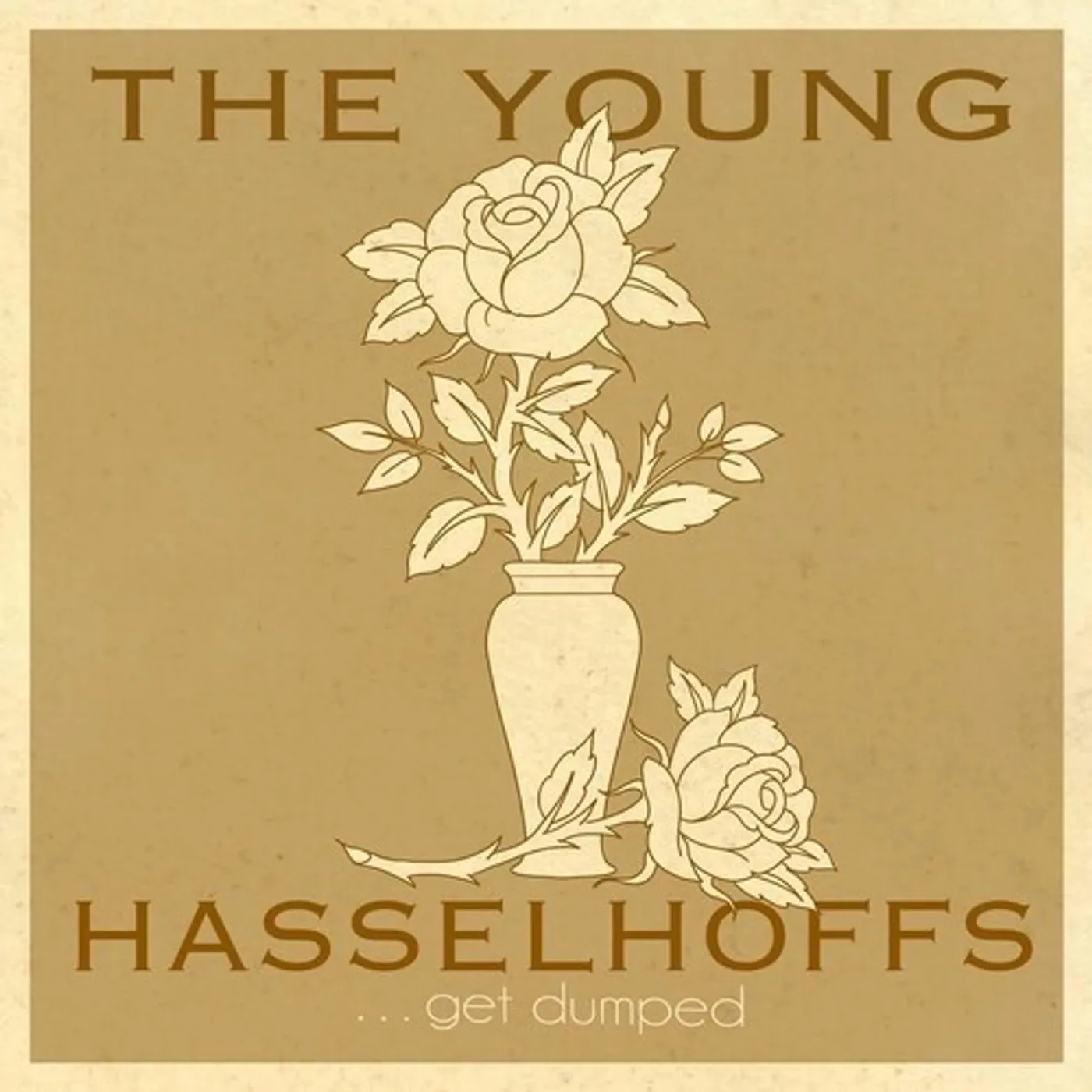 The Young Hasselhoffs GET DUMPED Vinyl Record