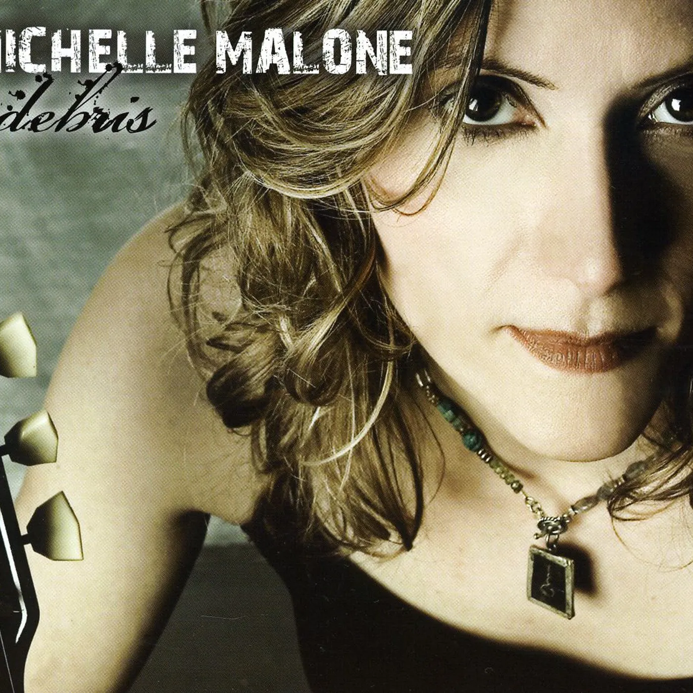 Michelle Malone DEBRIS CD