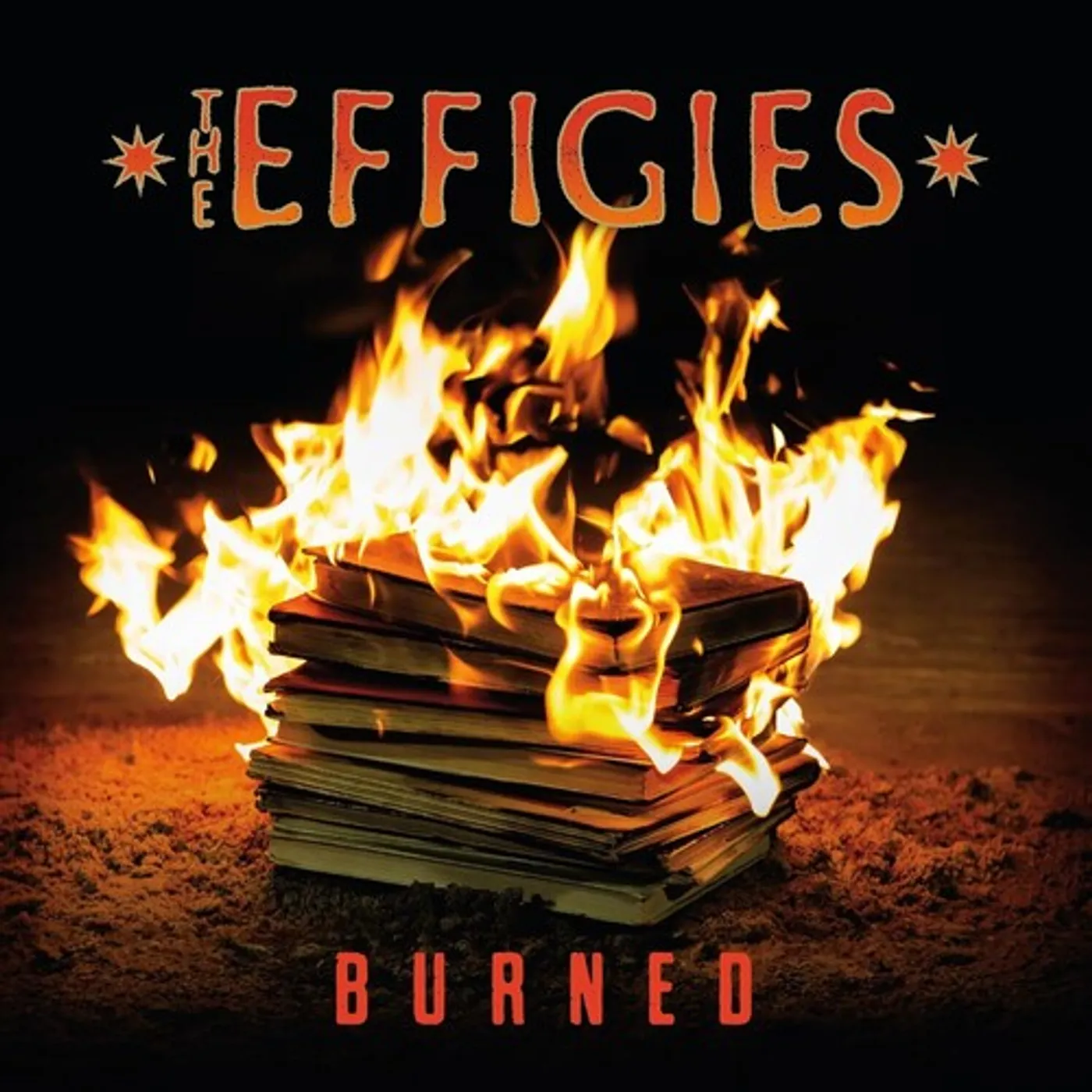The Effigies BURNED CD