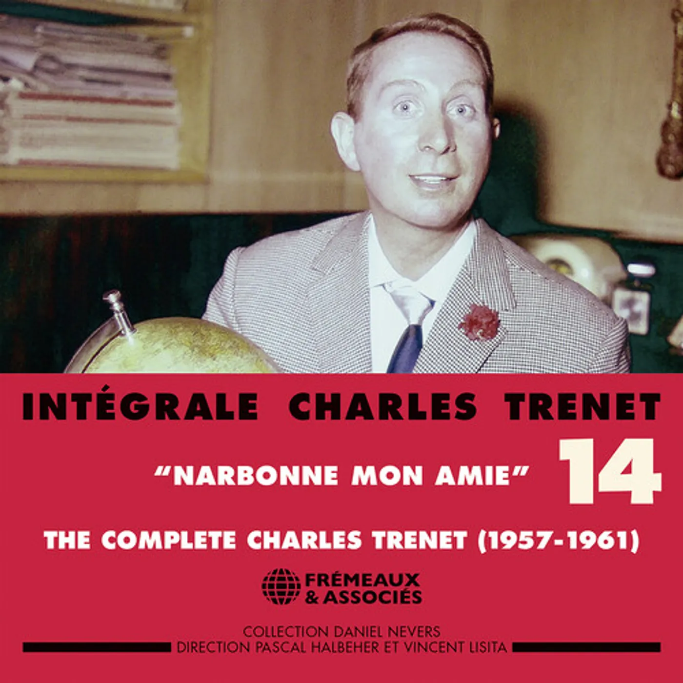 Charles Trenet INTEGRALE VOL. 14 NARBONNE MON AMIE (1957-1961) CD
