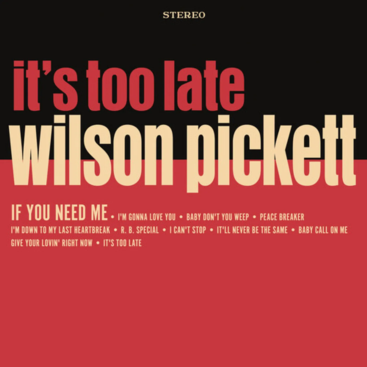 Wilson Pickett IT'S TOO LATE Vinyl Record