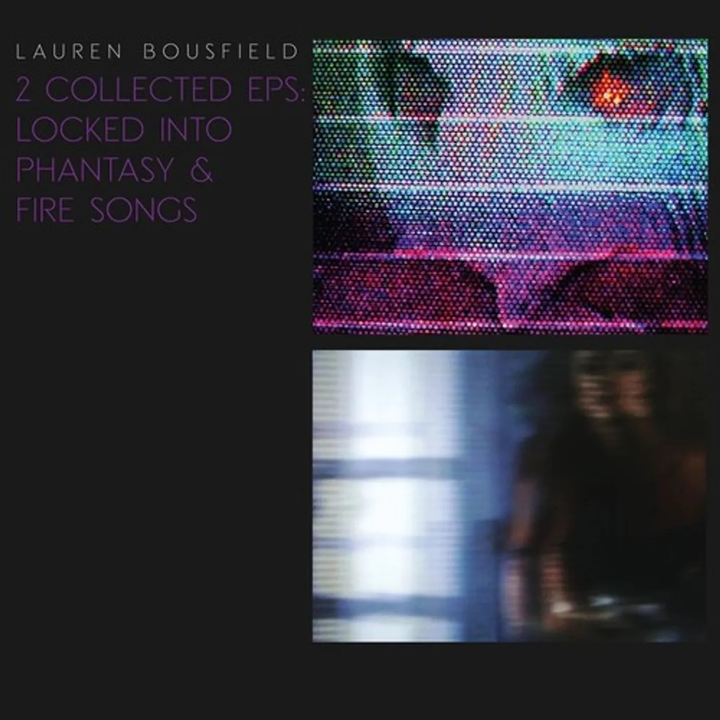 Lauren Bousfield LOCKED INTO PHANTASY / FIRE SONGS Vinyl Record