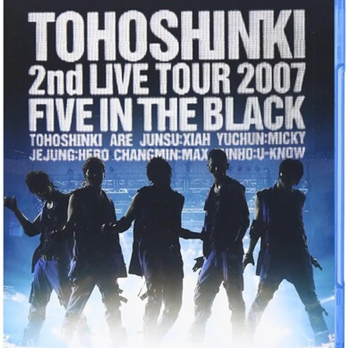 Tohoshinki 2ND LIVE TOUR 2007 FIVE IN THE BLACK Blu-ray
