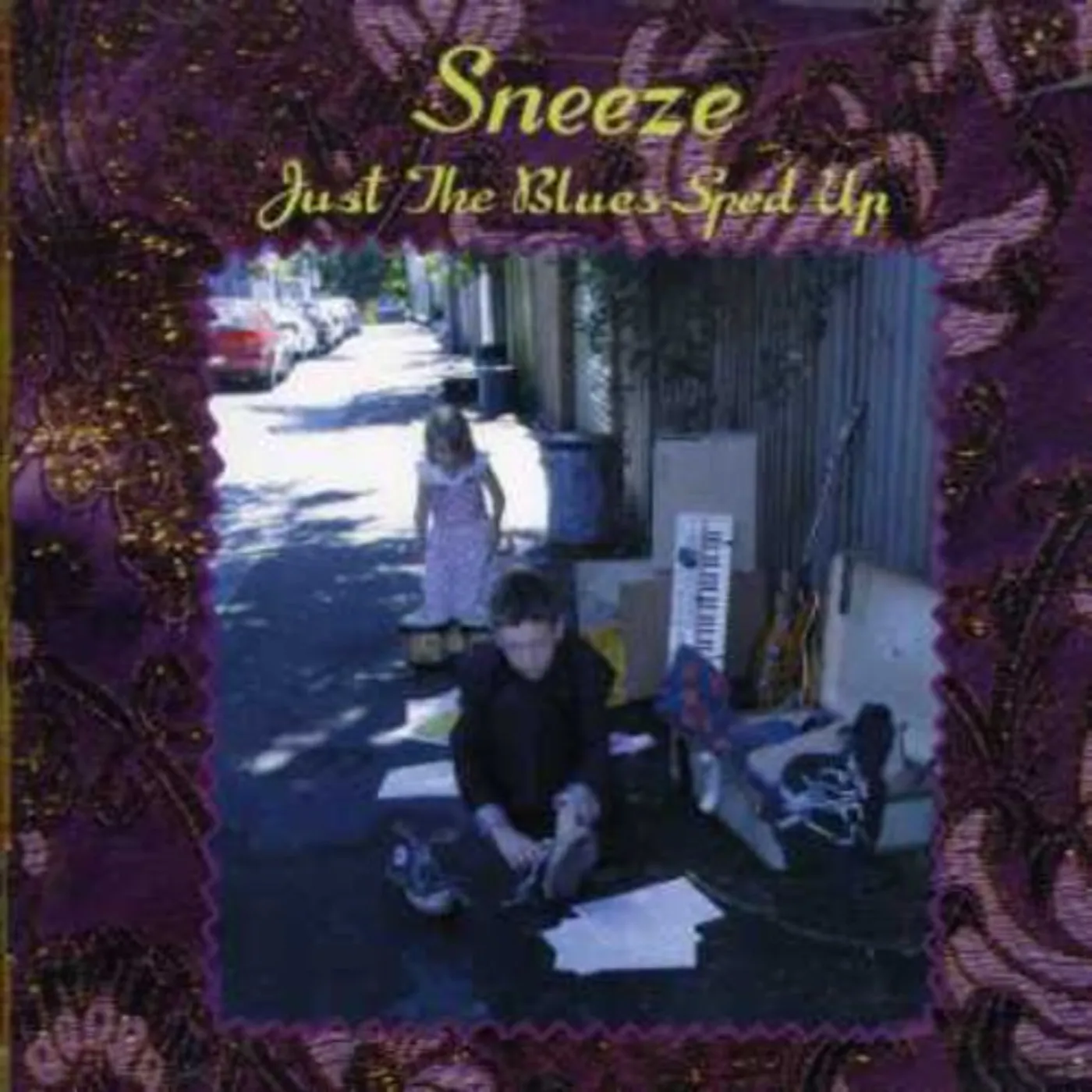 Sneeze JUST THE BLUES SPED UP CD