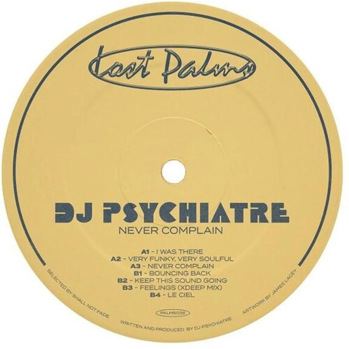 DJ Psychiatre NEVER COMPLAIN Vinyl Record