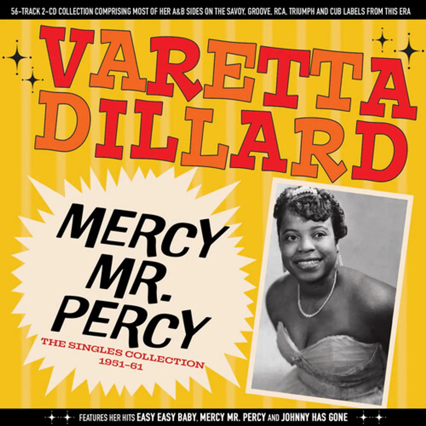 Varetta Dillard MERCY MR. PERCY: THE SINGLES COLLECTION 1951-61 CD