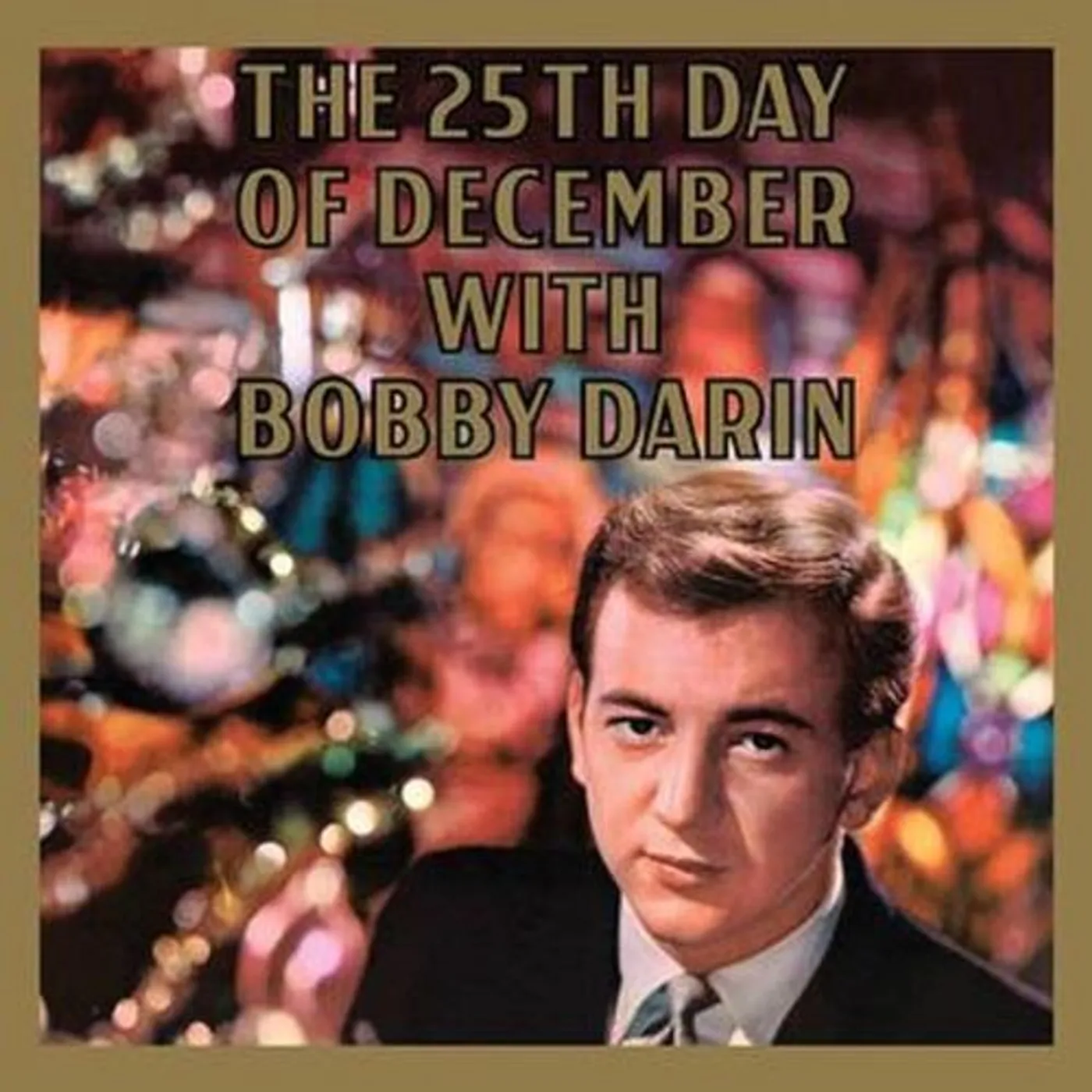 Bobby Darin The 25th Day Of December (180g/Anniversary Edition) Vinyl Record