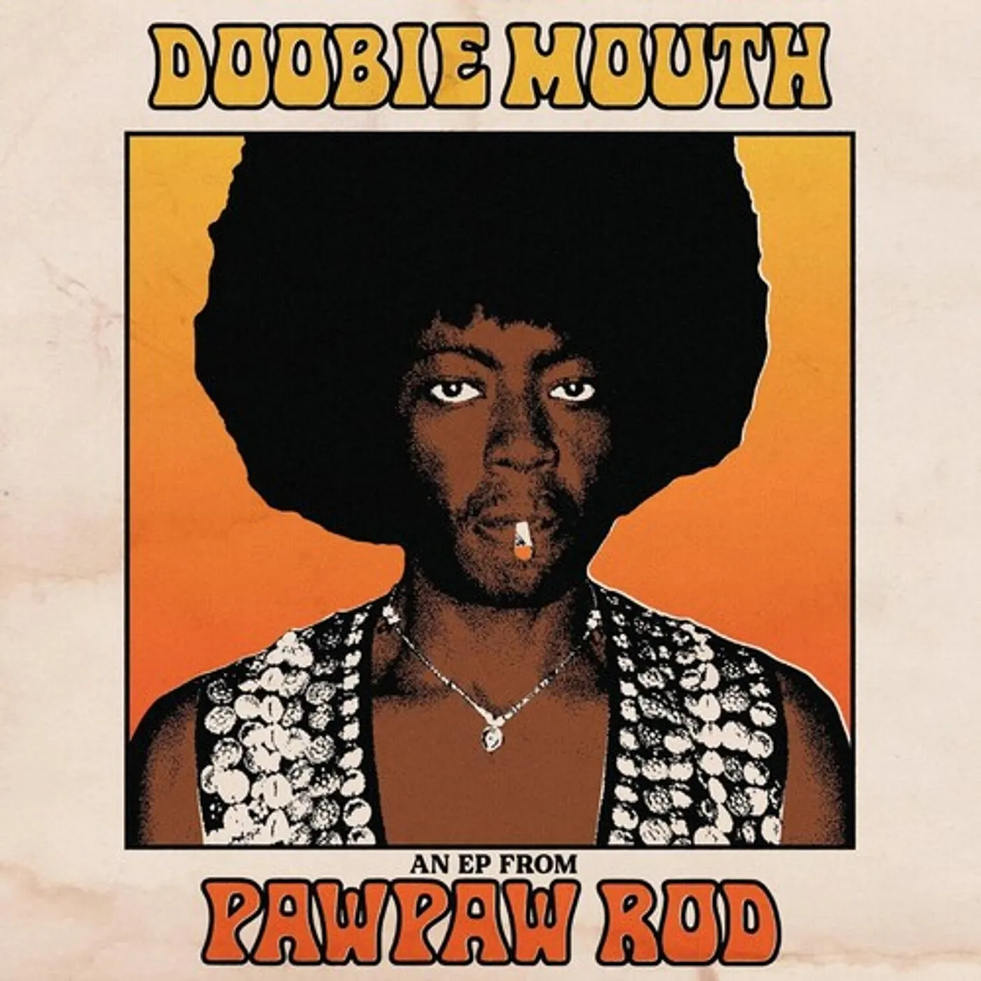 Doobie Mouth (An EP From Pawpaw Rod) [Explicit Content] Vinyl Record