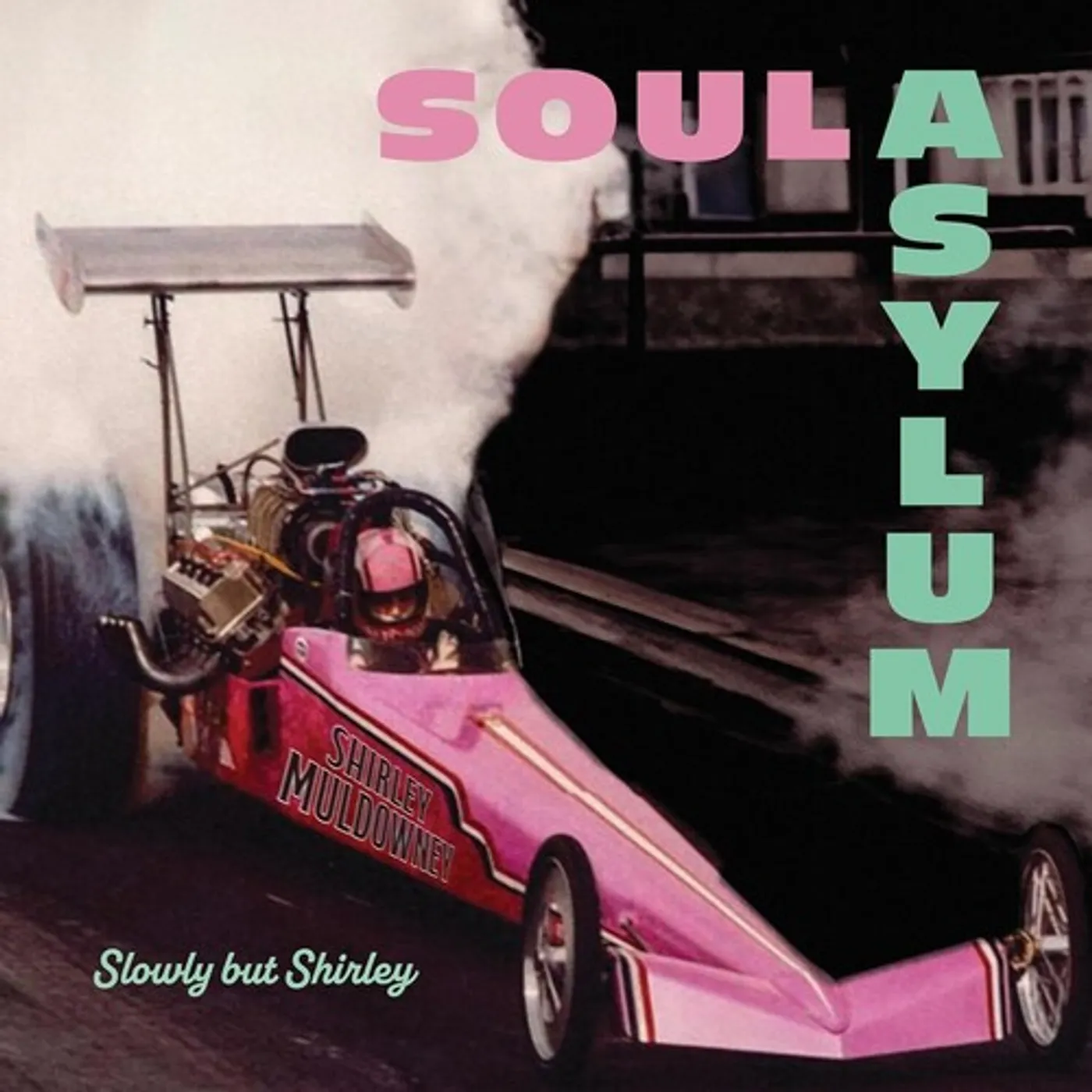 Soul Asylum SLOWLY BUT SHIRLEY CD