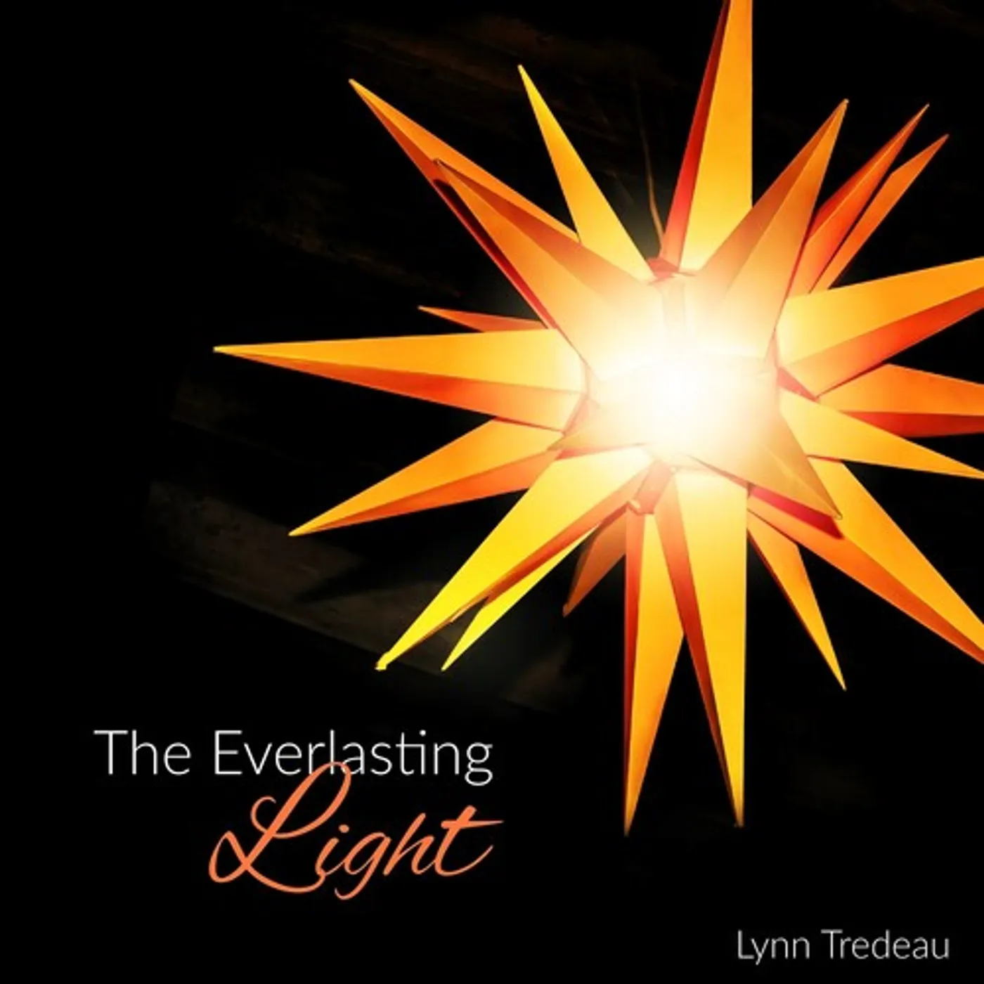 Lynn Tredeau EVERLASTING LIGHT CD
