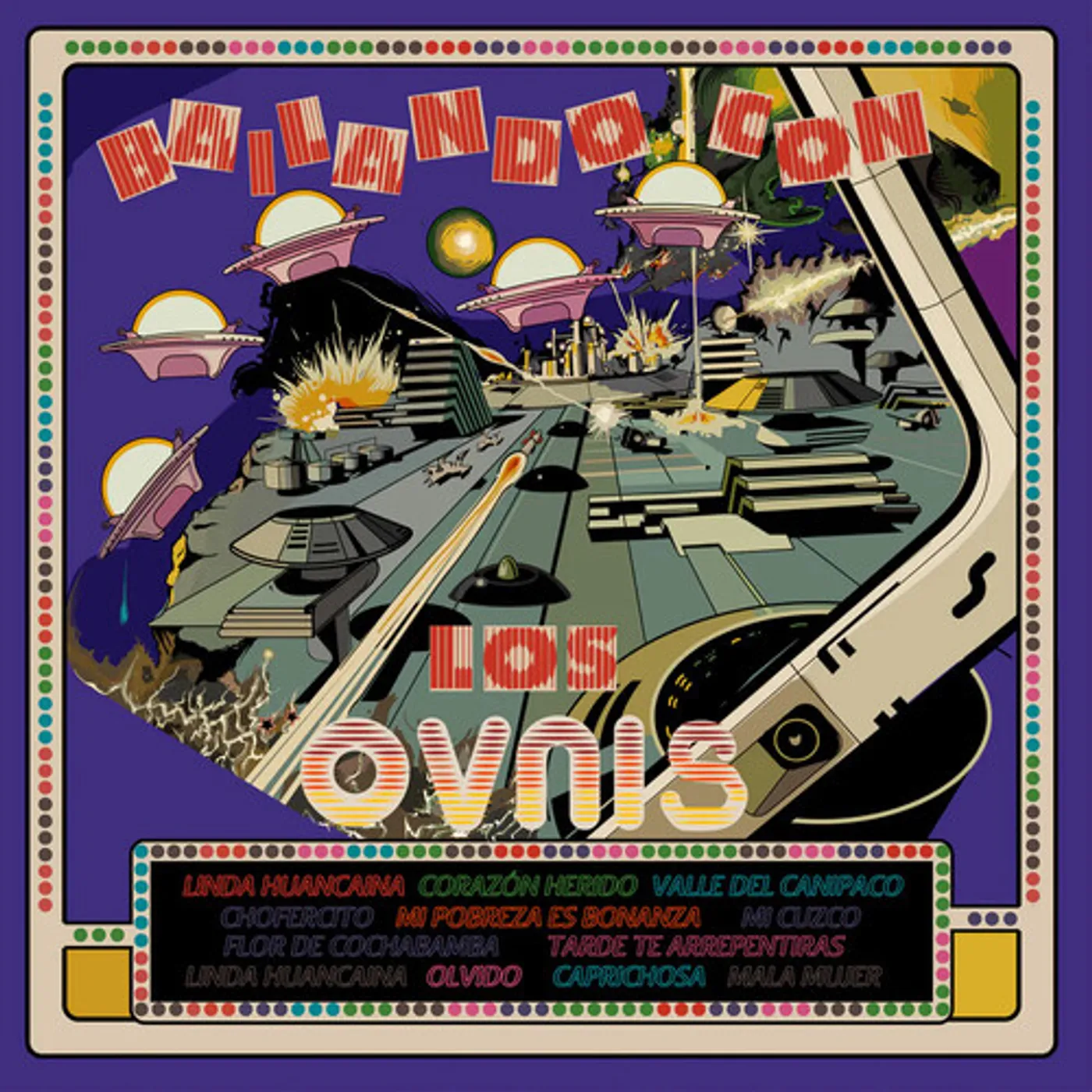 Bailando Al Ritmo De Los Ovnis Vinyl Record