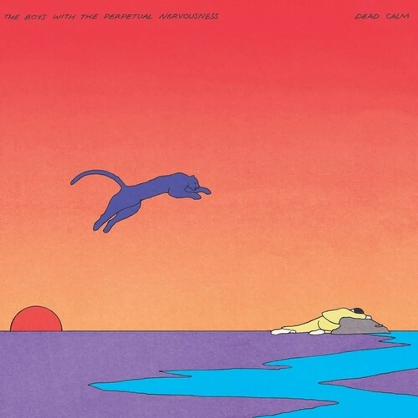 The Boys With The Perpetual Nervousness DEAD CALM Vinyl Record