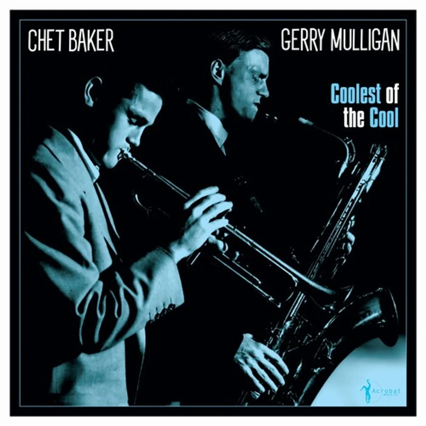 Gerry Mulligan & Chet Baker COOLEST OF THE COOL: 1952-53 Vinyl Record