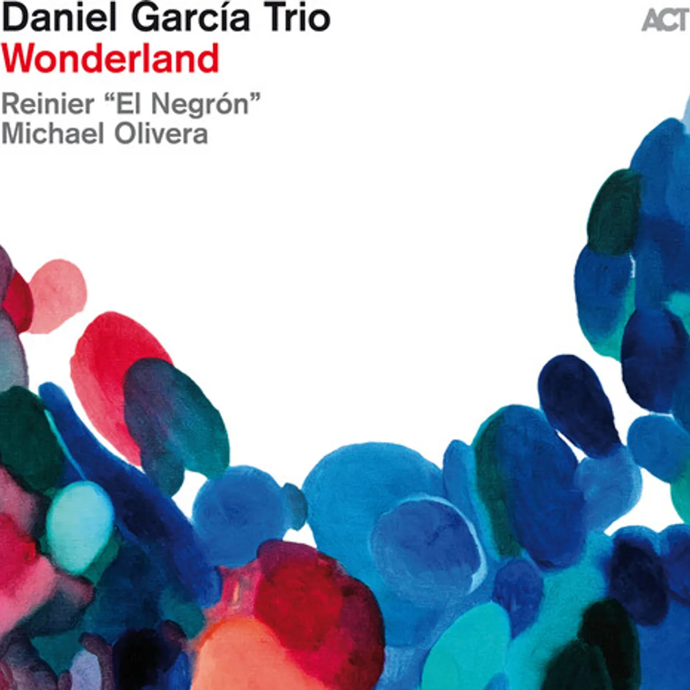 Daniel Trio Garcia WONDERLAND CD