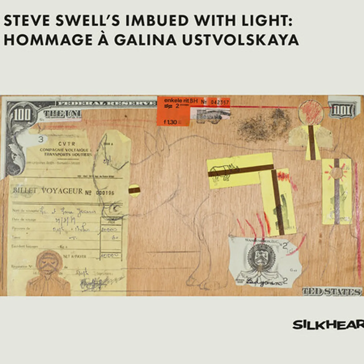 STEVE SWELL'S IMBUED WITH LIGHT: HOMMAGE A GALINA CD