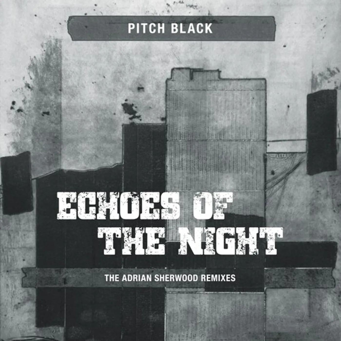 Pitch Black ECHOES OF THE NIGHT (ADRIAN SHERWOOD REMIXES) Vinyl Record