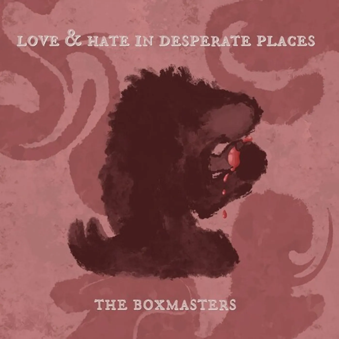 The Boxmasters LOVE & HATE IN DESPERATE PLACES CD