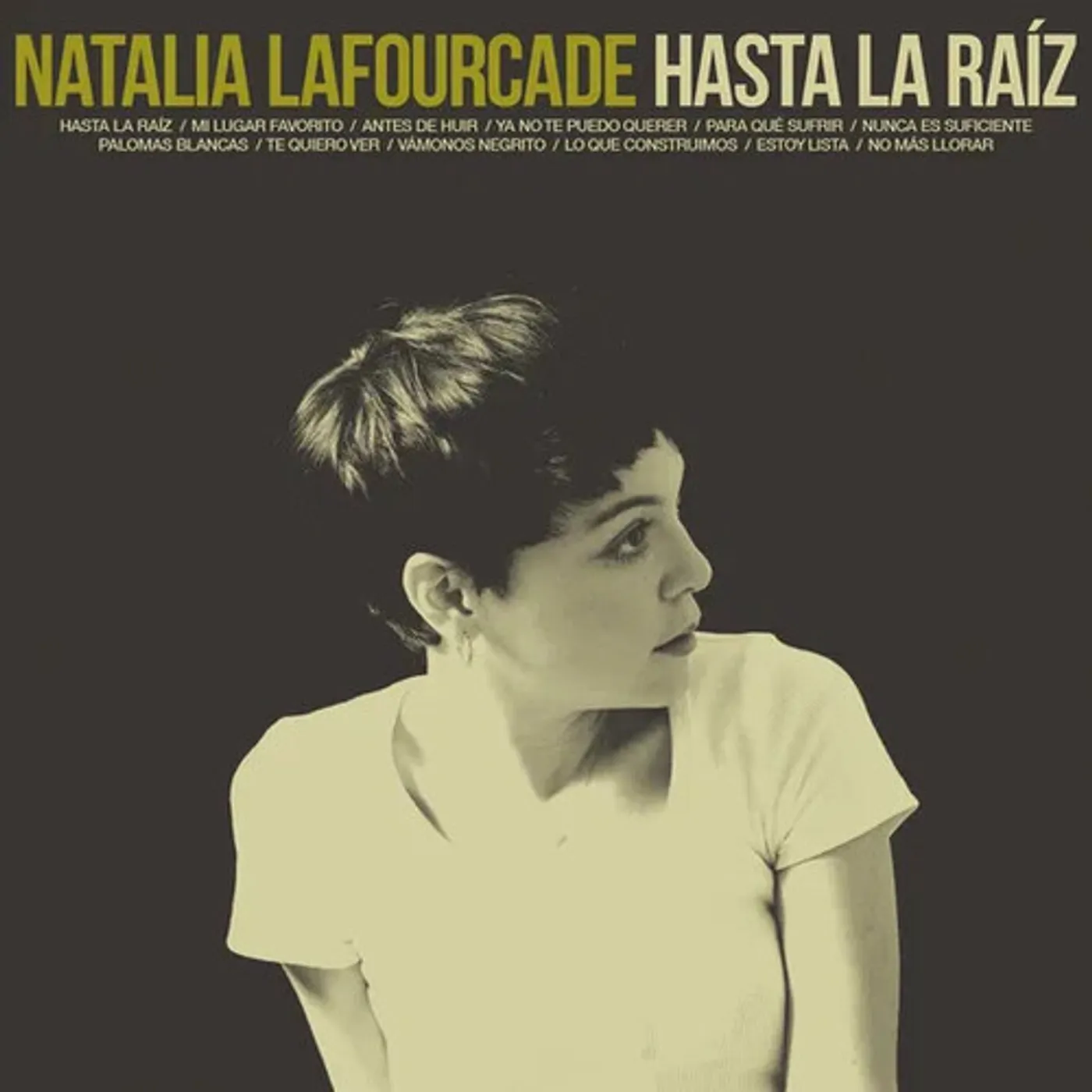 Natalia Lafourcade HASTA LA RAIZ Vinyl Record