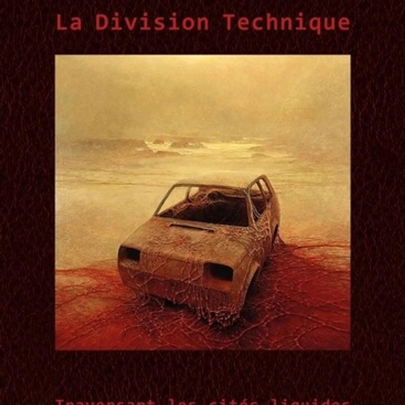 Division Technique TRAVERSANT LES CITES LIQUIDES CD