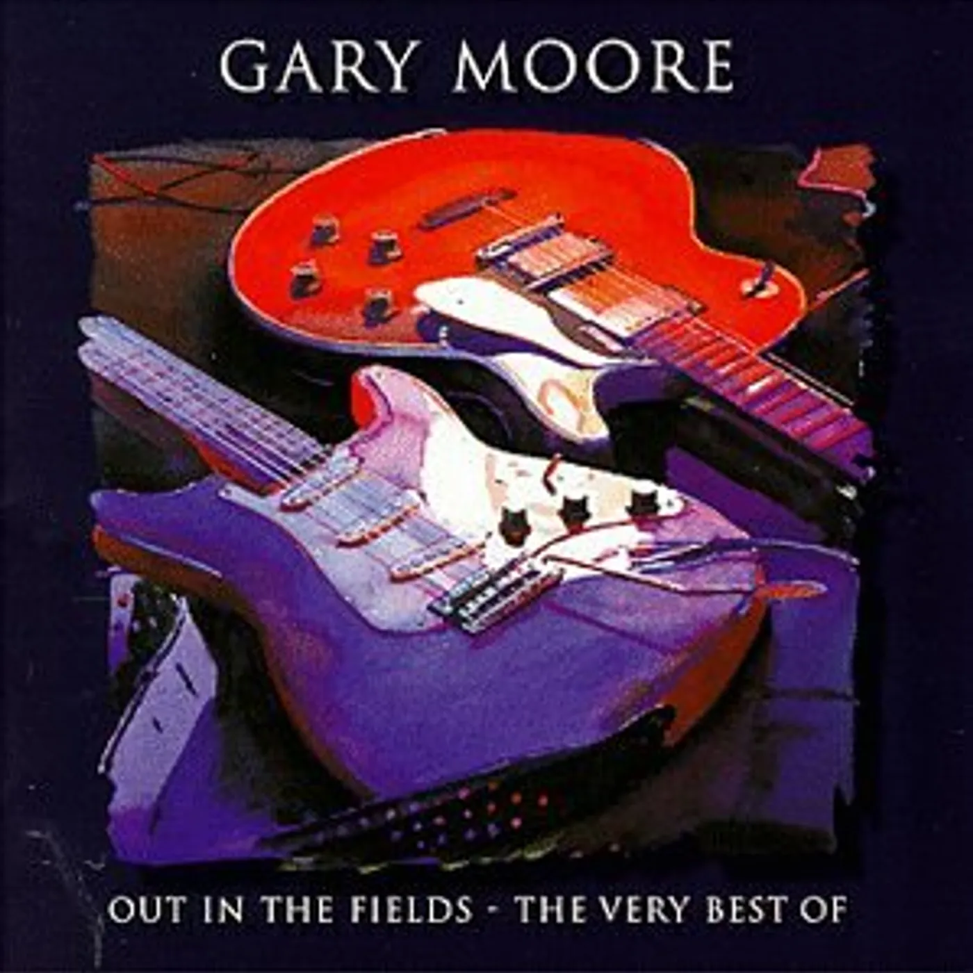 Gary Moore OUT IN THE FIELDS: VERY BEST OF CD