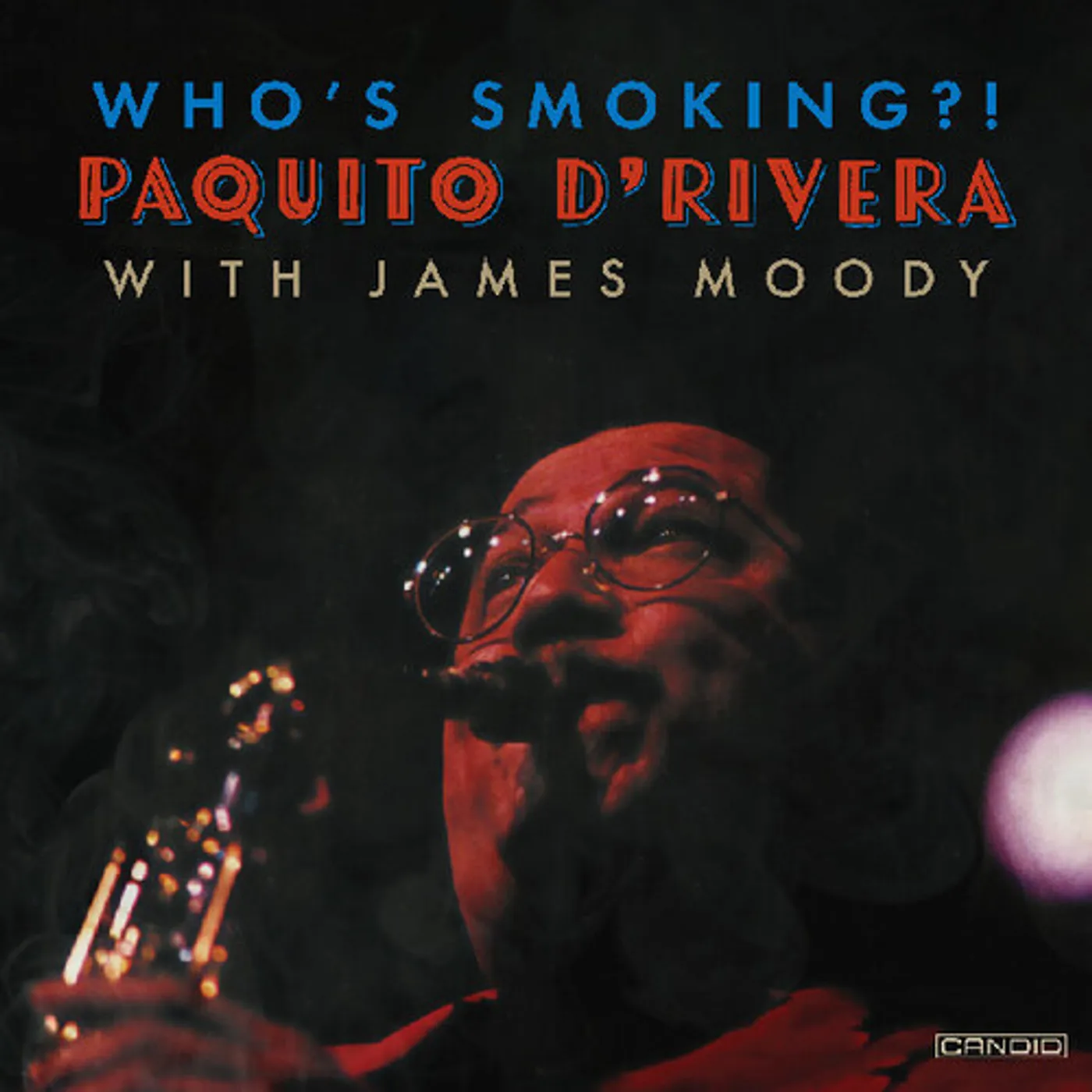 Paquito D'Rivera WHO'S SMOKING Vinyl Record