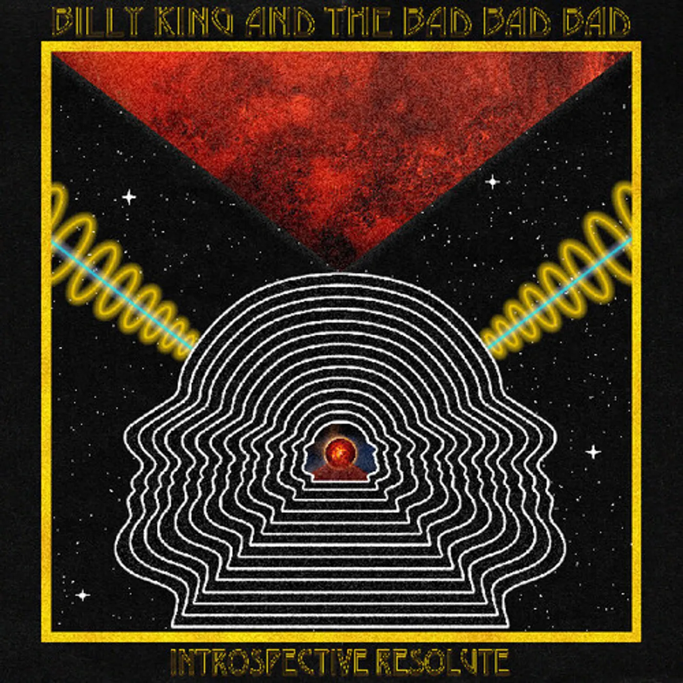 Billy King & the Bad Bad Bad INTROSPECTIVE RESOLUTE Vinyl Record