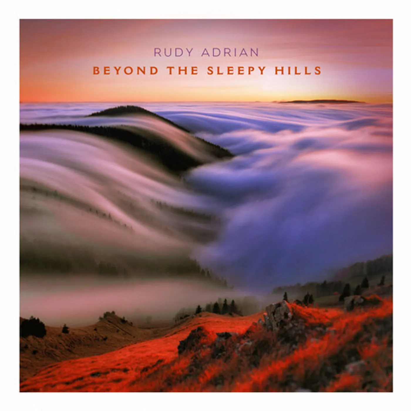 Rudy Adrian BEYOND THE SLEEPY HILLS CD