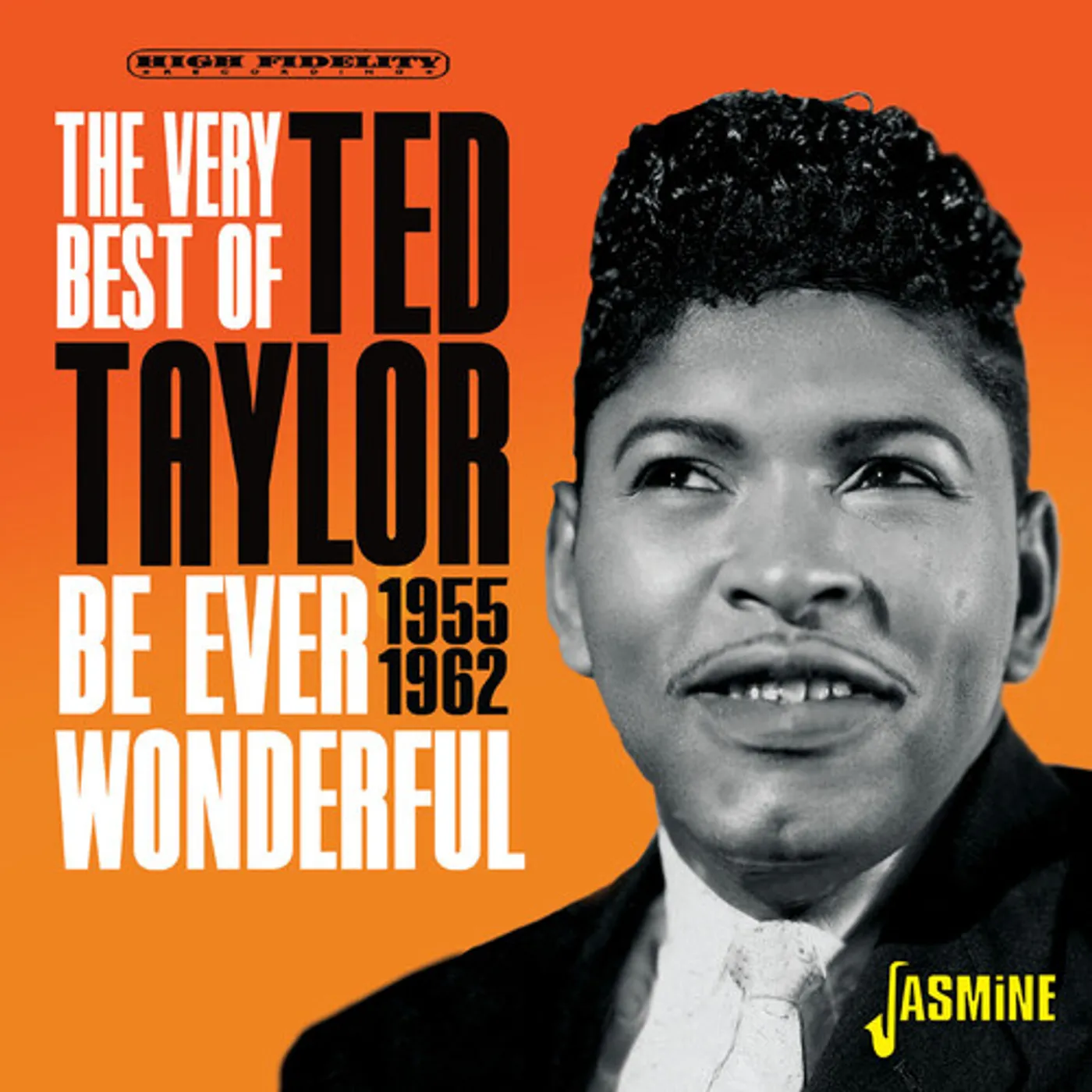 VERY BEST OF TED TAYLOR: BE EVER WONDERFUL 1955-62 CD
