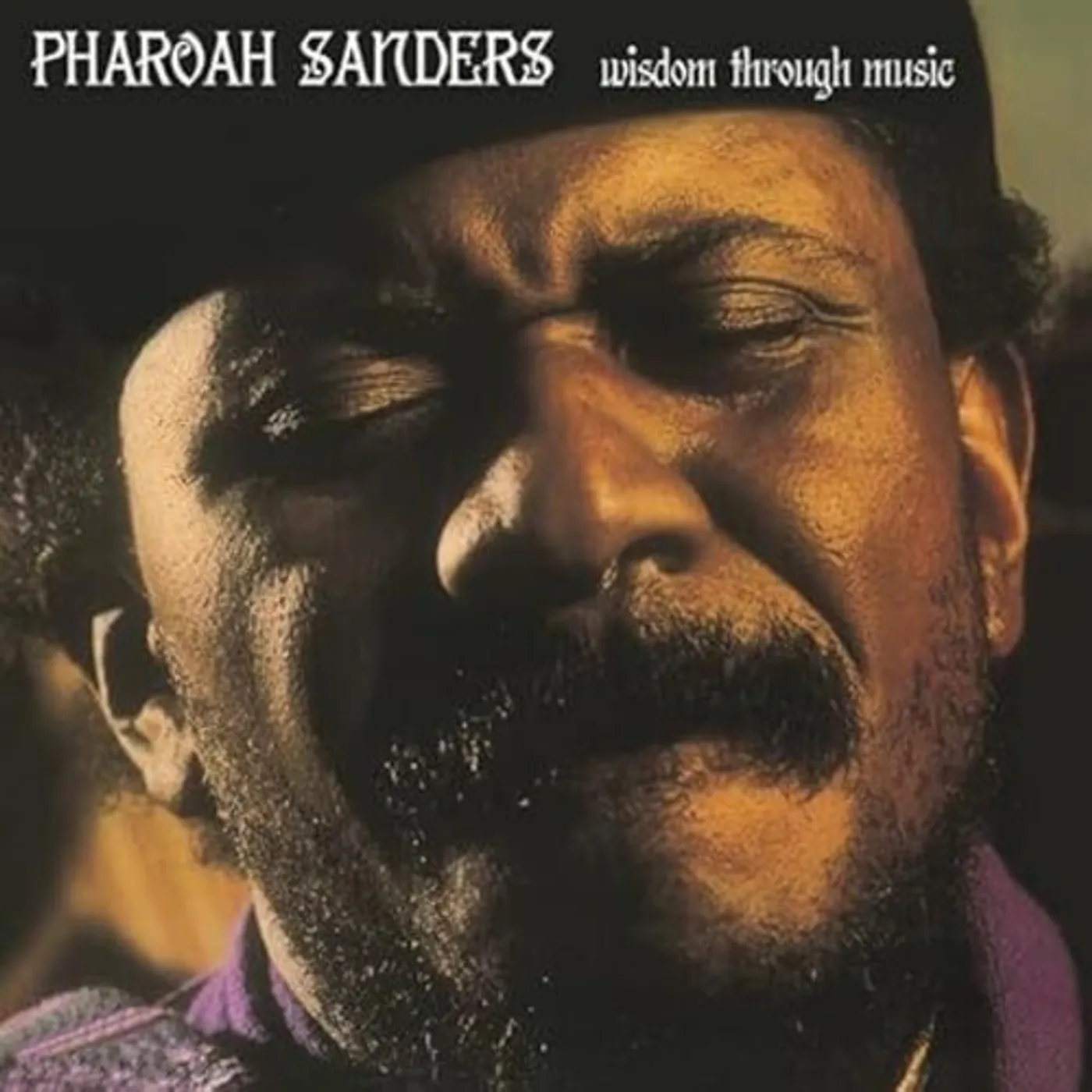 Pharoah Sanders WISDOM THROUGH MUSIC Vinyl Record
