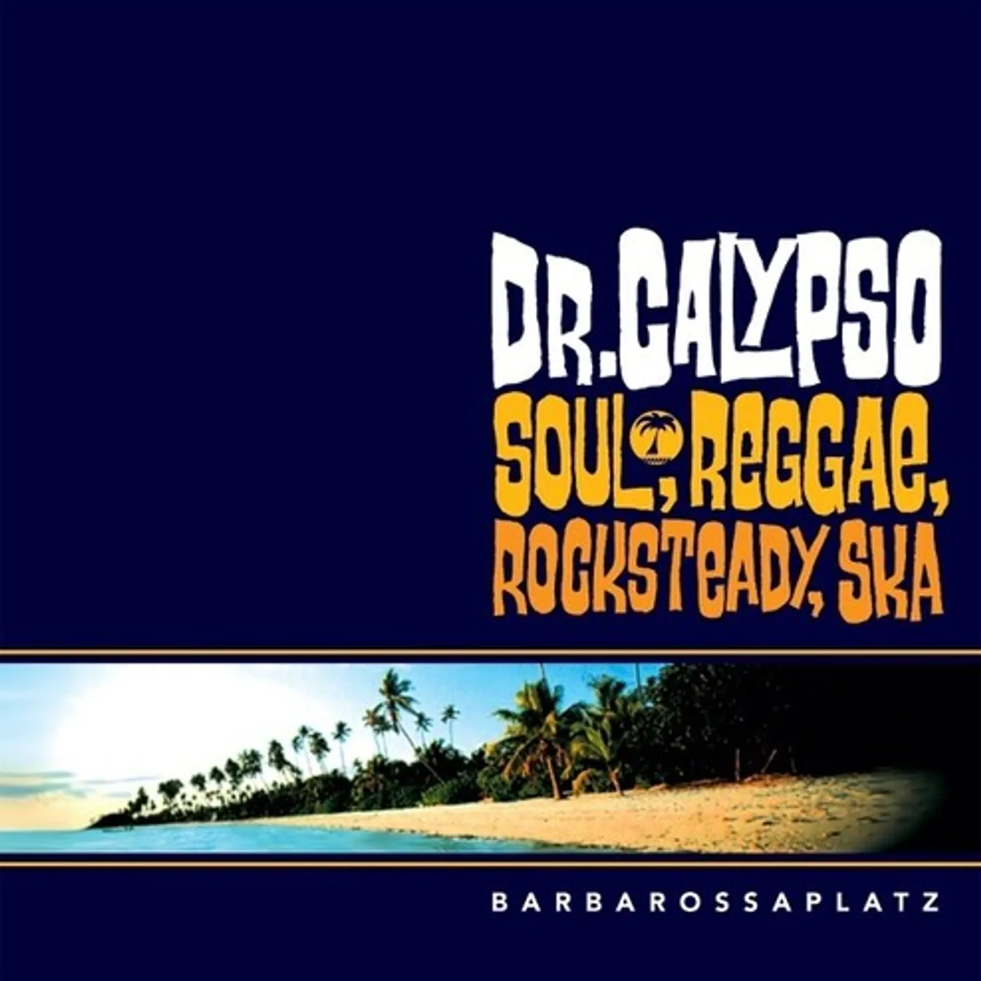 Dr. Calypso BARBAROSSAPLATZ Vinyl Record
