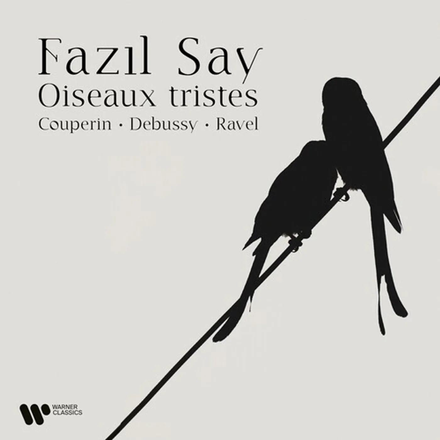 Fazil Say OISEAUX TRISTES CD